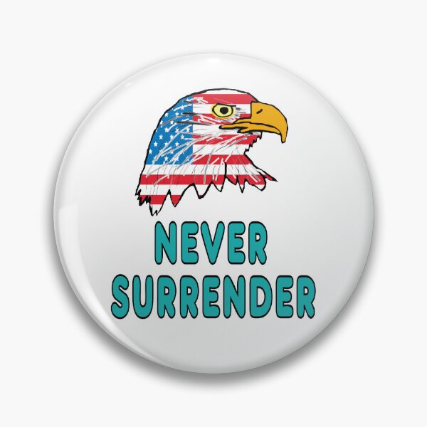 Item preview, Never Surrender designed and sold by Mark-Ewbie.