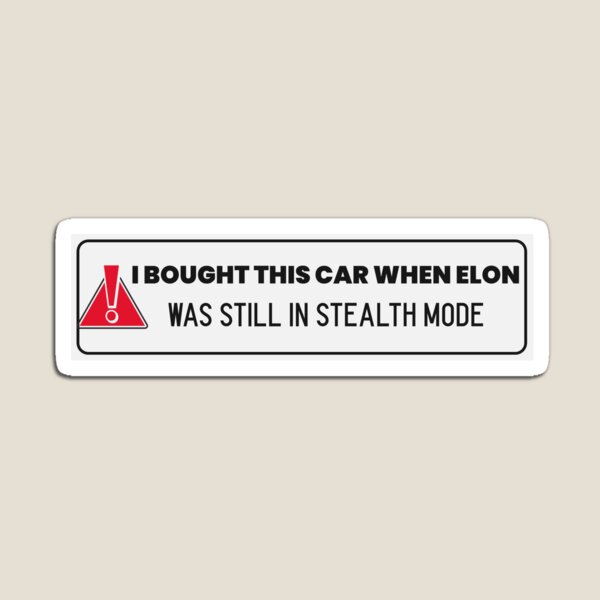 Aperçu de l'œuvre J'ai apporté cette voiture quand Elon était encore en mode furtif Autocollant de pare-chocs Tesla créée et vendue par Teetastic123.