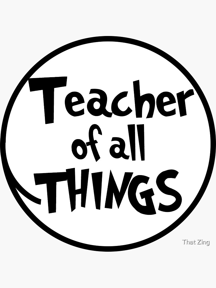 teacher-of-all-things-gift-for-teachers-sticker-for-sale-by-perevalo-redbubble