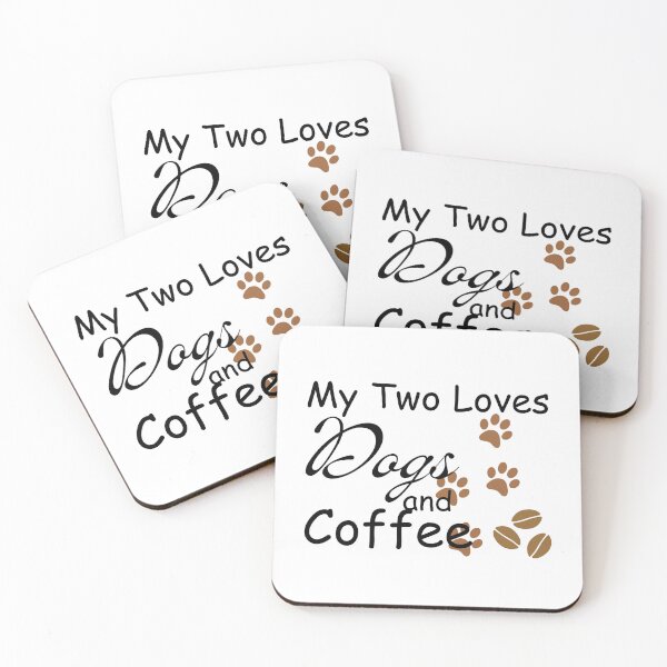 Item preview, My Two Loves Dogs and Coffee designed and sold by HandrisKarwa.