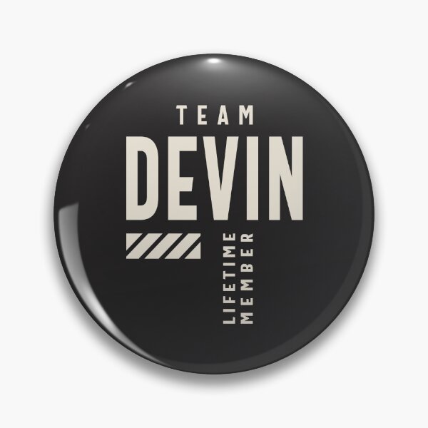 Item preview, Team Devin Lifetime Member Devin Name designed and sold by cidolopez.