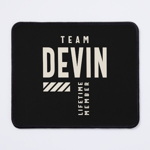Item preview, Team Devin Lifetime Member Devin Name designed and sold by cidolopez.