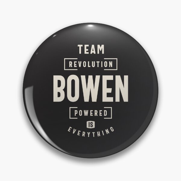 Item preview, Bowen Powered is Everything Bowen Name designed and sold by cidolopez.