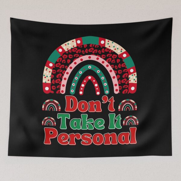 Item preview, Dont Take It Personal 	 designed and sold by lkthkjphf39.