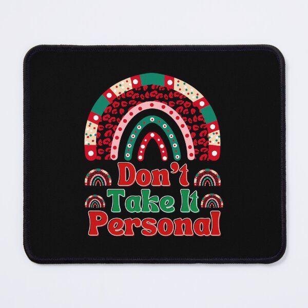 Item preview, Dont Take It Personal designed and sold by lkthkjphf39.