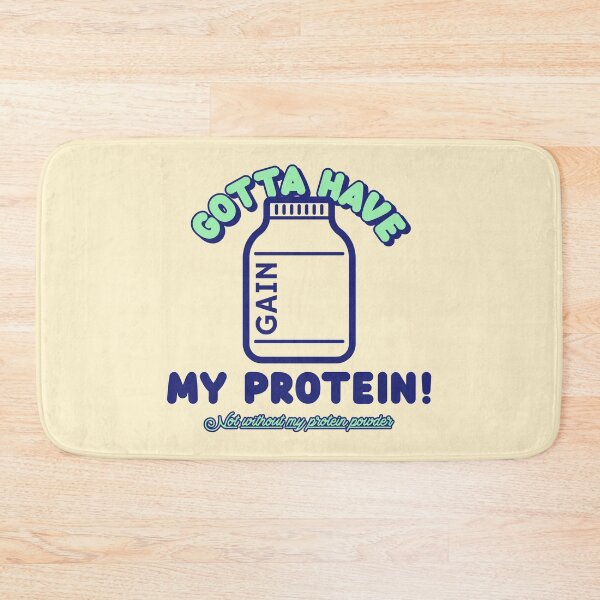 Item preview, Gotta have my protein Not without my protein powder designed and sold by VBRIdesings.
