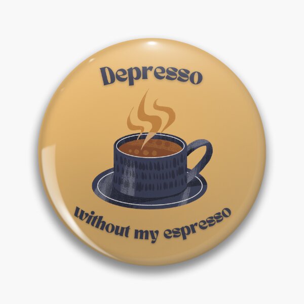 Item preview, Depresso Without My Espresso Coffee designed and sold by Wordsmith-Wear.