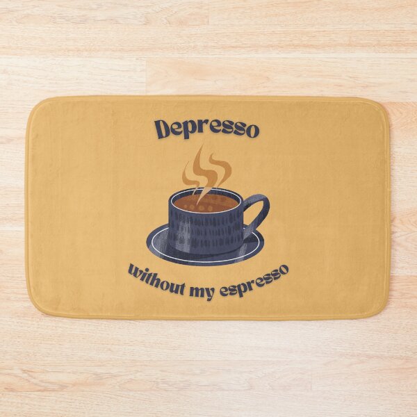 Item preview, Depresso Without My Espresso Coffee designed and sold by Wordsmith-Wear.