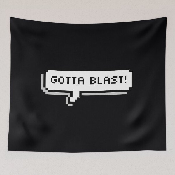 Item preview, Gotta Blast!  	 designed and sold by klxfhyzf33.