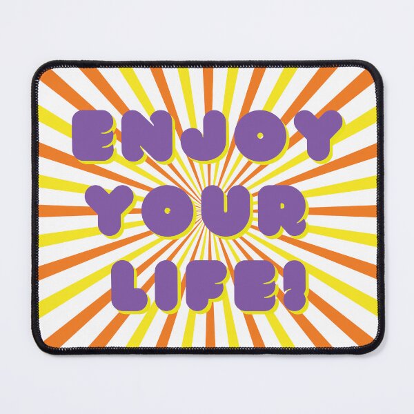 Item preview, Enjoy your life! Positive mindset quote. designed and sold by WildArtIT.