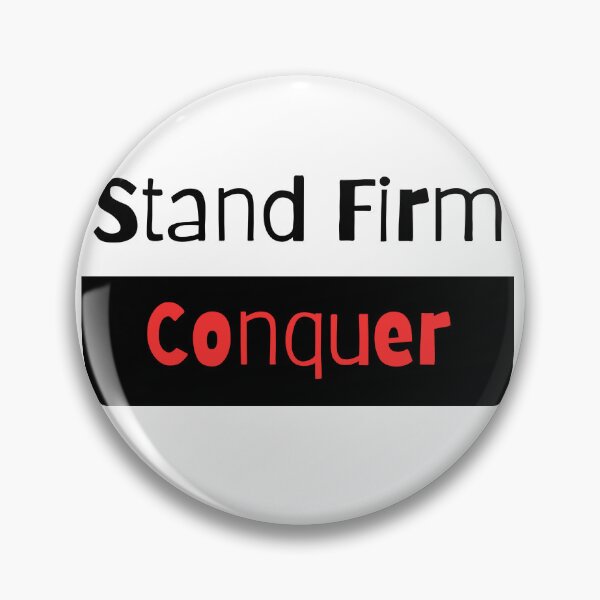 Item preview, Stand Firm & Conquer designed and sold by PoliticalArtist.