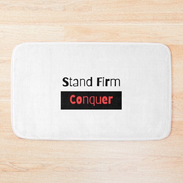 Item preview, Stand Firm & Conquer designed and sold by PoliticalArtist.