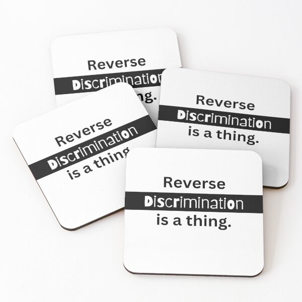 Item preview, Reverse Discrimination is a Thing designed and sold by PoliticalArtist.