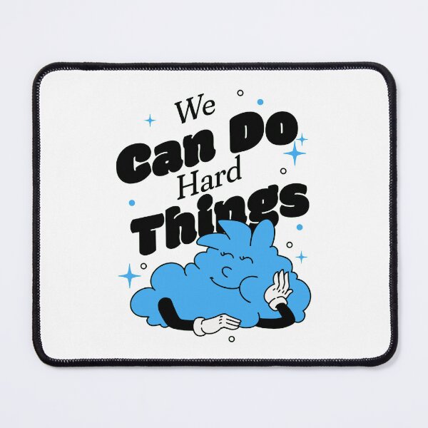 Item preview, We Can Do Hard Things designed and sold by PopPizzazz.