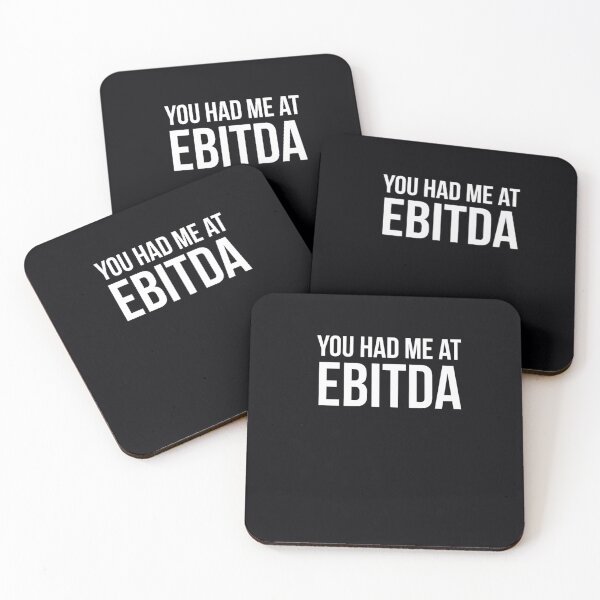 Item preview, You Had Me at EBITDA  	 designed and sold by lvzrican98.
