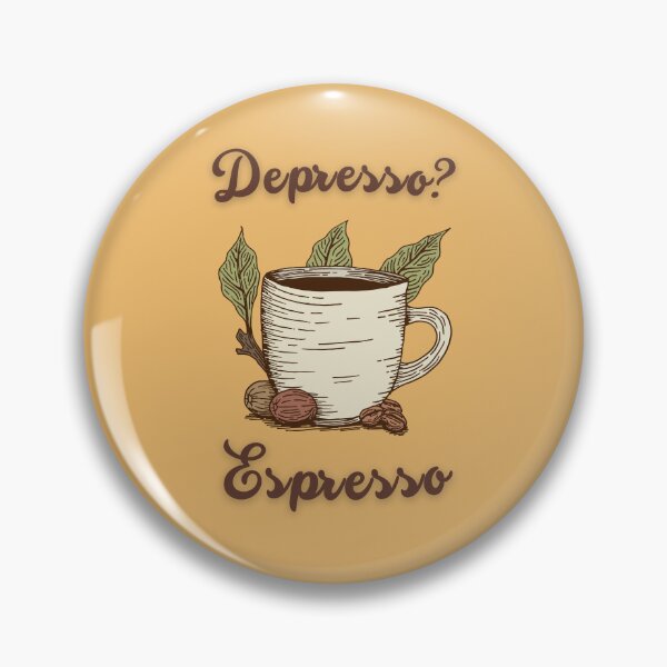 Item preview, Depresso Espresso, Depresso Without My Espresso Coffee designed and sold by Wordsmith-Wear.