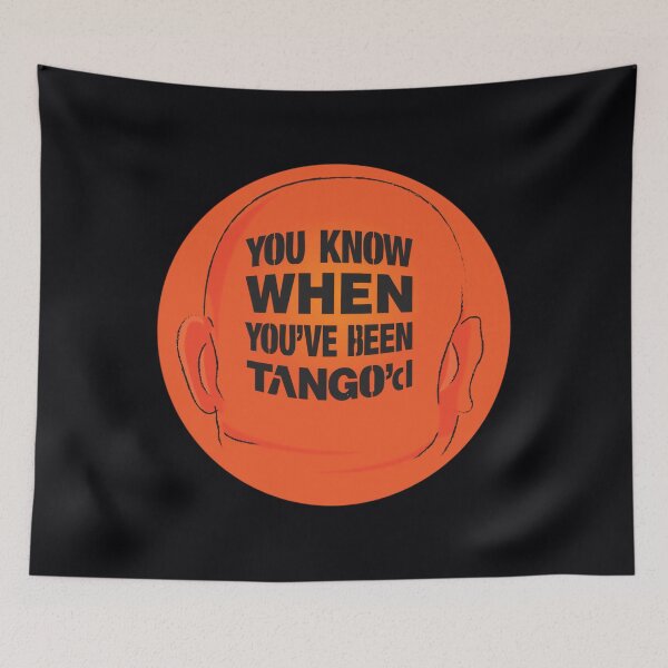 Item preview, You Know When You've been Tango'd 	 	 designed and sold by lvzrican98.