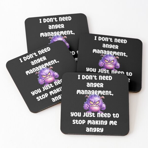 Item preview, I don’t need anger management, you just stop making me angry designed and sold by Gevover.