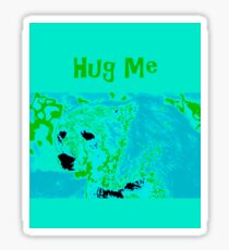 Hug Me - Bear Sticker