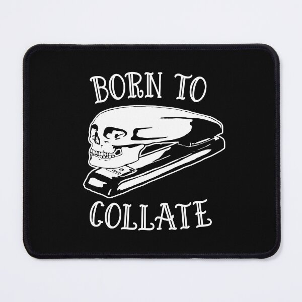 Item preview, Born To Collate designed and sold by happynerdyshirt.