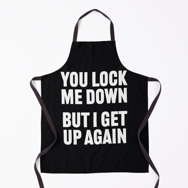 Item preview, You Lock me down but I get up again - Lockdown 	 		 designed and sold by lvzrican98.