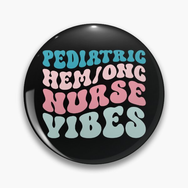 Item preview, Pediatric Hem Onc Nurse Vibes designed and sold by kamrankhan.