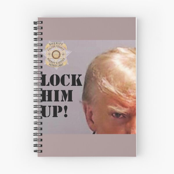Item preview, Lock Trump Up! (Fulton County, Georgia Booking Photo) designed and sold by michael6076.