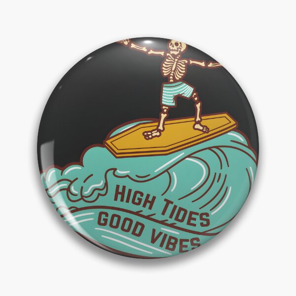 Item preview, HIGH TIDES, GOOD VIBES. 	 		 designed and sold by qrjranowz38.