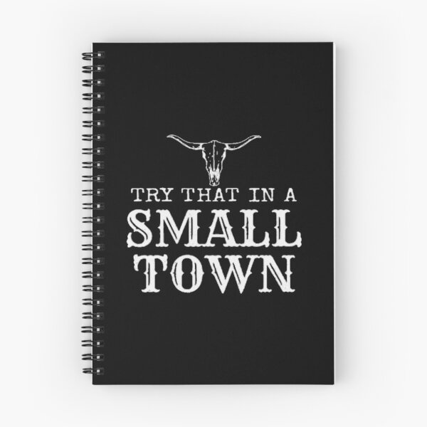 Item preview, Try that in a small town designed and sold by MoreAwesomeTees.