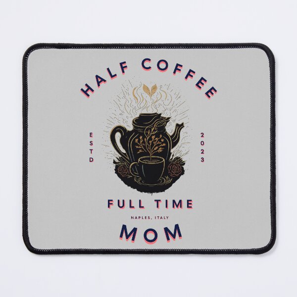Item preview, Mom fuel, half coffe full time mom designed and sold by Top-Bot.