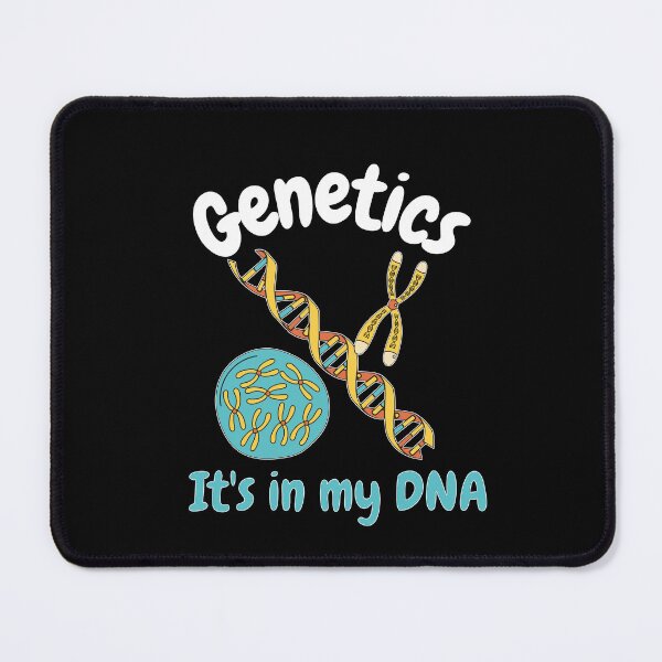 Item preview, Genetics is in my DNA, funny biology and genetics pun designed and sold by NoetherSym.