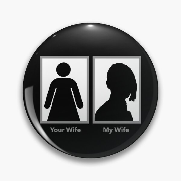 Item preview, Your Wife, My Wife Raelle designed and sold by chesip14.