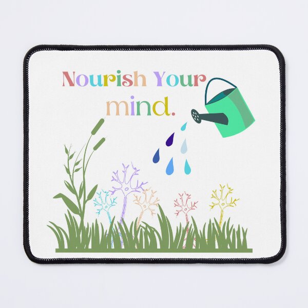 Item preview, Nourish Your Mind designed and sold by RedJacq.