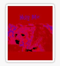 Hug Me - Bear Sticker