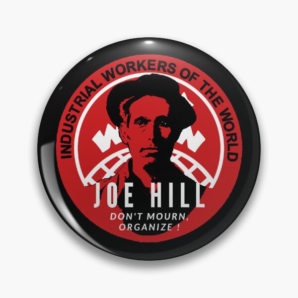Item preview, Joe Hill - Labor Movement Activist designed and sold by Tony Cisse.