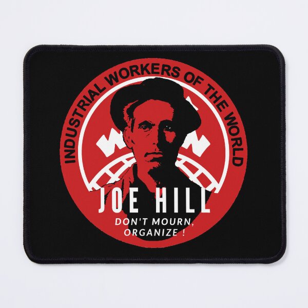 Item preview, Joe Hill - Labor Movement Activist designed and sold by Tony Cisse.