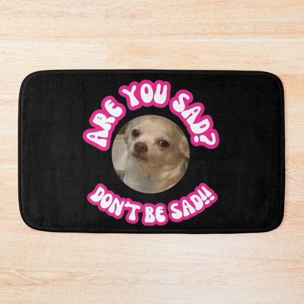 Item preview,  Are you sad? don't be sad designed and sold by Optimystic-arts.