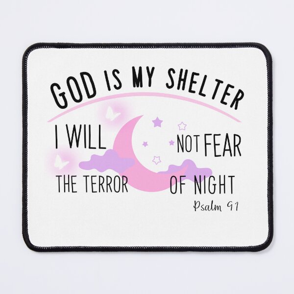 Item preview, God is my Shelter |Psalm 91 | I will not fear designed and sold by Faith-and-Light.