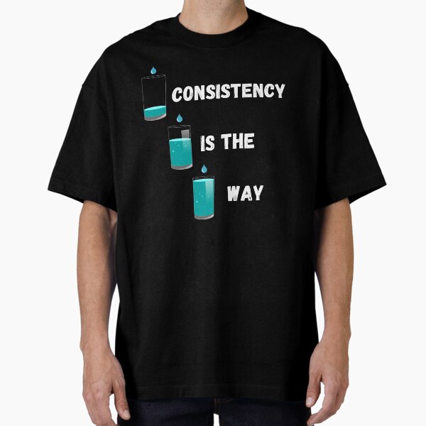 Item preview, Consistency Is The Way designed and sold by Art Intelligence.