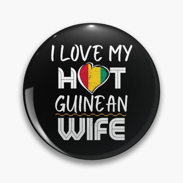 Item preview, I Love My Hot Guinean Wife Guinea Husband designed and sold by Furahisha.