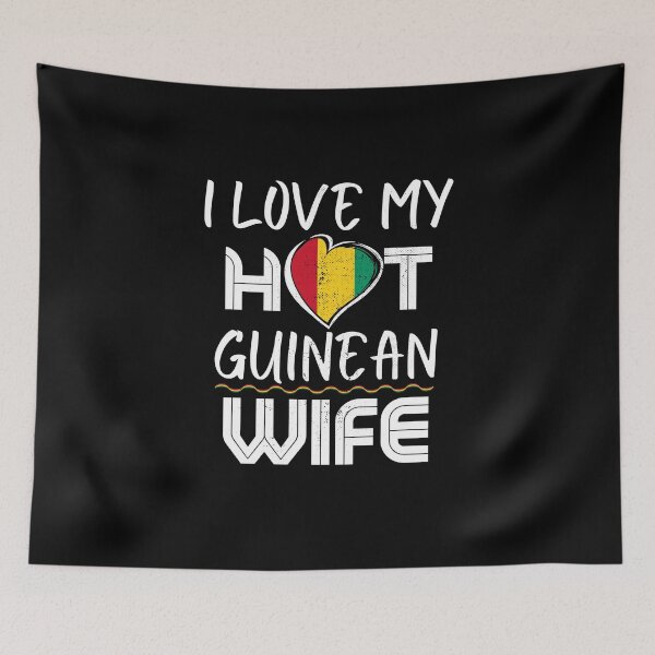 Item preview, I Love My Hot Guinean Wife Guinea Husband designed and sold by Furahisha.