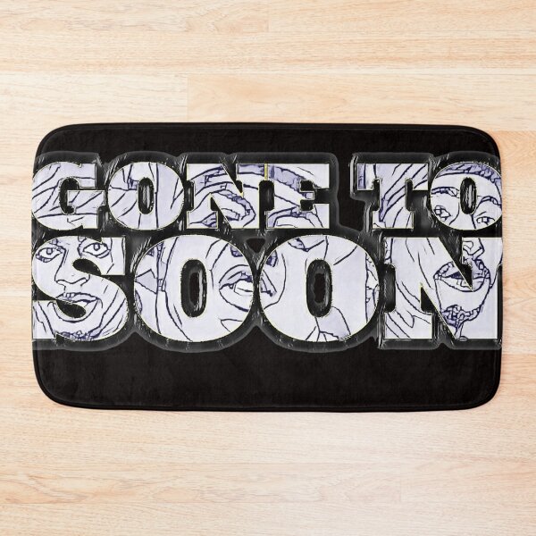 Item preview, Gone to Soon designed and sold by KHustle.