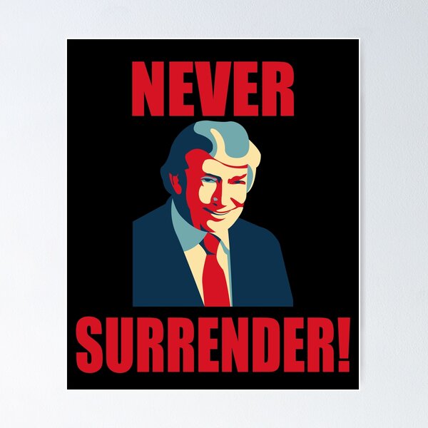 Item preview, Trump 2024 Never Surrender designed and sold by wtfbba.
