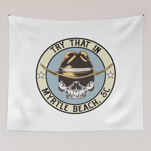 Item preview, Myrtle Beach SC - Try That In a Small Town designed and sold by defimo.