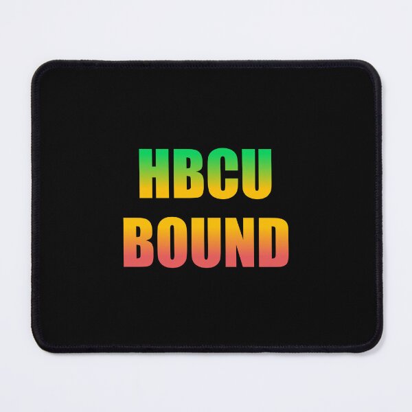 Item preview, HBCU Bound  - historically black colleges and universities - Future HBCU graduate designed and sold by Inspirationmotivation.