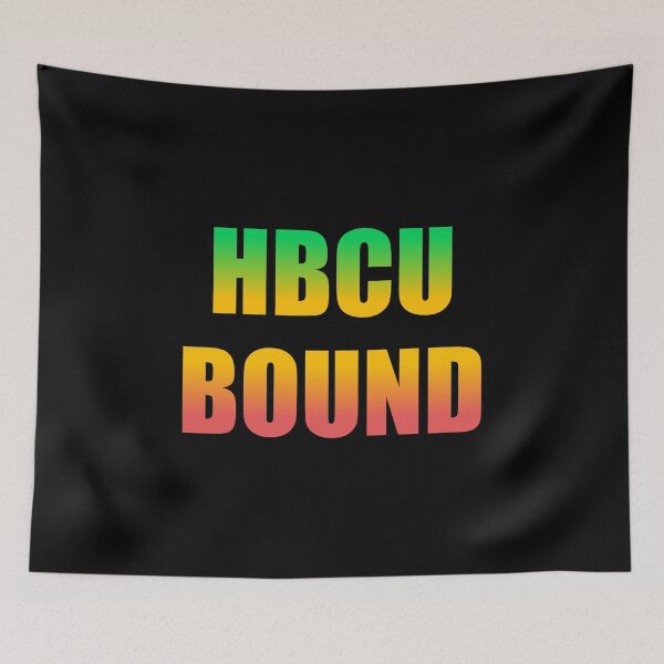 Item preview, HBCU Bound  - historically black colleges and universities - Future HBCU graduate designed and sold by Inspirationmotivation.