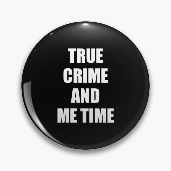 Item preview, True Crime And Me Time designed and sold by Inspirationmotivation.
