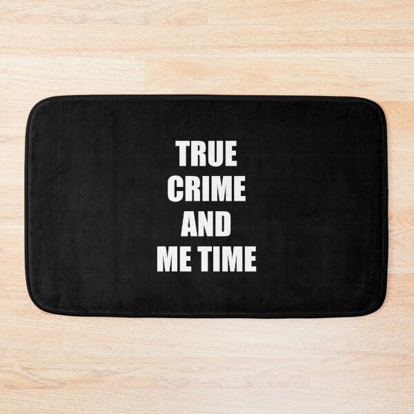 Item preview, True Crime And Me Time designed and sold by Inspirationmotivation.