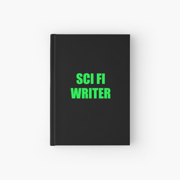 Item preview, Sci Fi Writer - science fiction writing designed and sold by Inspirationmotivation.