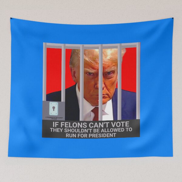 Item preview, PMD01039 Progressive Movement Designs Trump Mugshot If Felons Can't Vote design for liberal Democrat resistance against bigotry, for liberals Democrats or progressives against hate designed and sold by ProgressiveLeft.